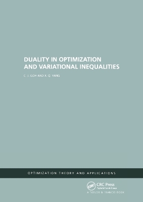 Duality in Optimization and Variational Inequalities - C.J. Goh