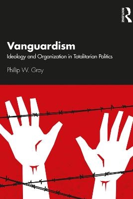Vanguardism - Phillip W. Gray