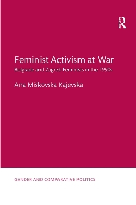 Feminist Activism at War - Ana Mi&scaron;kovska Kajevska
