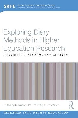 Exploring Diary Methods in Higher Education Research - 