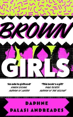 Brown Girls - Daphne Palasi Andreades