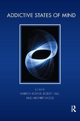 Addictive States of Mind