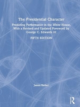 The Presidential Character - Barber, James