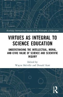 Virtues as Integral to Science Education - 