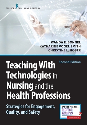 Teaching with Technologies in Nursing and the Health Professions