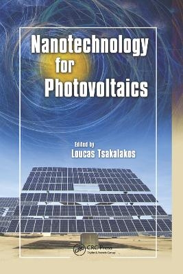 Nanotechnology for Photovoltaics - Loucas Tsakalakos