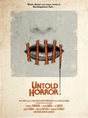 Untold Horror - George A. Romero, John Landis, Dave Alexander