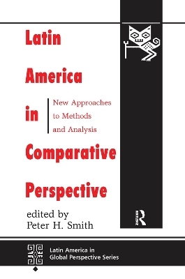 Latin America In Comparative Perspective - Peter H Smith