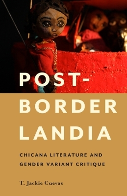 Post-Borderlandia - T. Jackie Cuevas