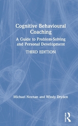 Cognitive Behavioural Coaching - Neenan, Michael; Dryden, Windy