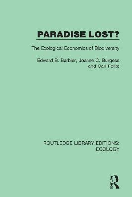 Paradise Lost? - Edward B. Barbier, Joanne C. Burgess Barbier, Carl Folke