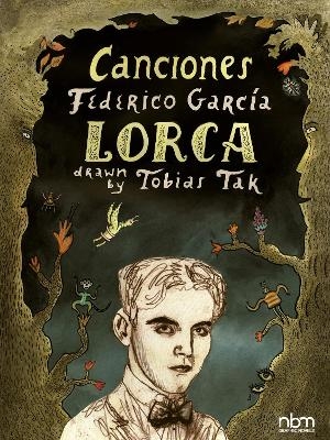 Canciones - Tobias Tak, Federico Garcia Lorca