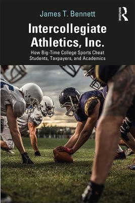 Intercollegiate Athletics, Inc. - James Bennett