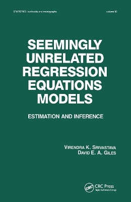 Seemingly Unrelated Regression Equations Models - Virendera K. Srivastava, David E.A. Giles