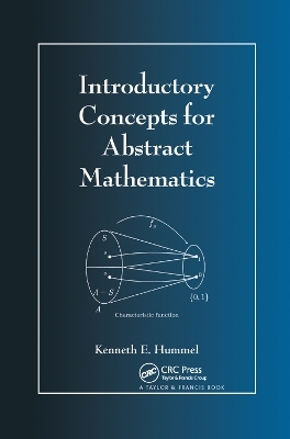 Introductory Concepts for Abstract Mathematics