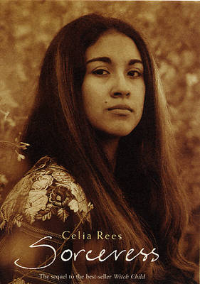 Sorceress -  Celia Rees