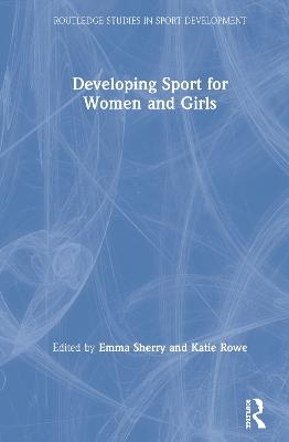 Developing Sport for Women and Girls - 