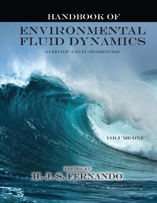 Handbook of Environmental Fluid Dynamics, Volume One