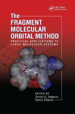 The Fragment Molecular Orbital Method - 