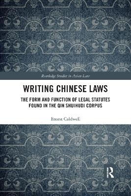 Writing Chinese Laws - Ernest Caldwell