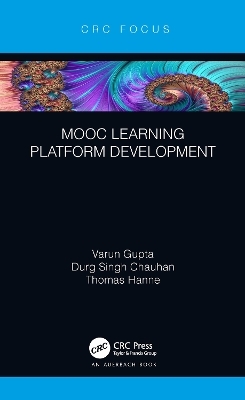MOOC Learning Platform Development - Varun Gupta, Durg Singh Chauhan, Thomas Hanne