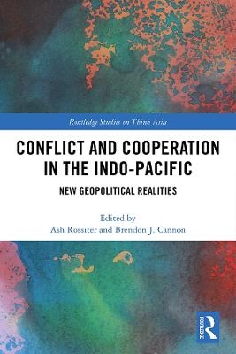 Conflict and Cooperation in the Indo-Pacific - 