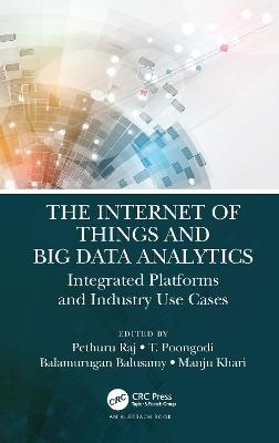 The Internet of Things and Big Data Analytics