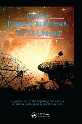 Journeys to the Ends of the Universe - C.R. Kitchin