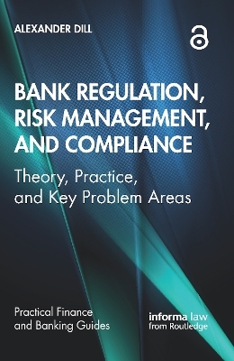 Bank Regulation, Risk Management, and Compliance