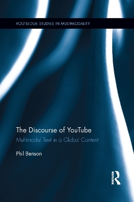 The Discourse of YouTube - Phil Benson