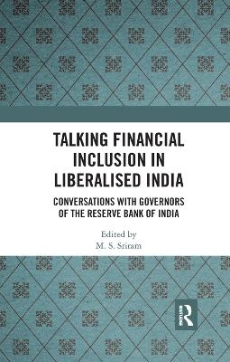 Talking Financial Inclusion in Liberalised India - 
