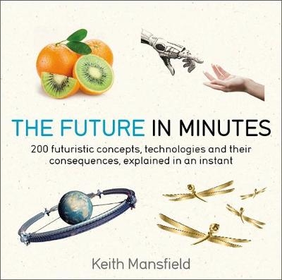 The Future in Minutes - Keith Mansfield