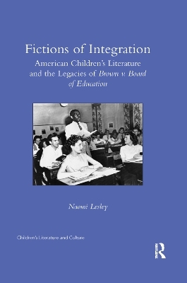 Fictions of Integration - Naomi Lesley