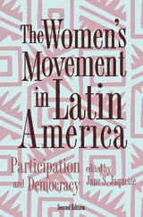 The Women's Movement In Latin America - Jaquette, Jane