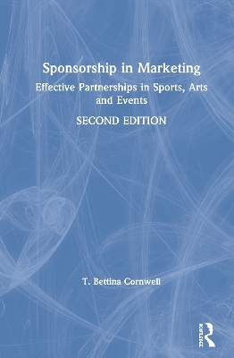 Sponsorship in Marketing - T. Bettina Cornwell