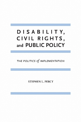 Disability, Civil Rights, and Public Policy