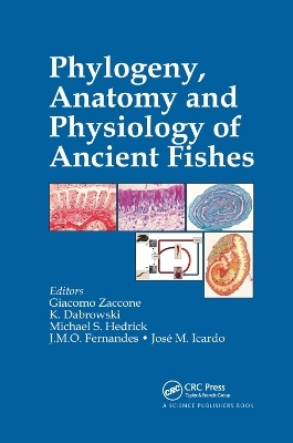 Phylogeny, Anatomy and Physiology of Ancient Fishes - 
