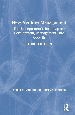 New Venture Management - Donald F. Kuratko, Jeffrey S. Hornsby