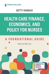 Health Care Finance, Economics, and Policy for Nurses, Second Edition - Rambur, Betty