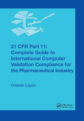 21 CFR Part 11 - Orlando L&oacute;pez