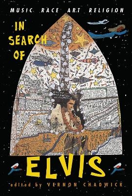 In Search Of Elvis - Vernon Chadwick