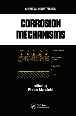 Corrosion Mechanisms - Florian B. Mansfeld