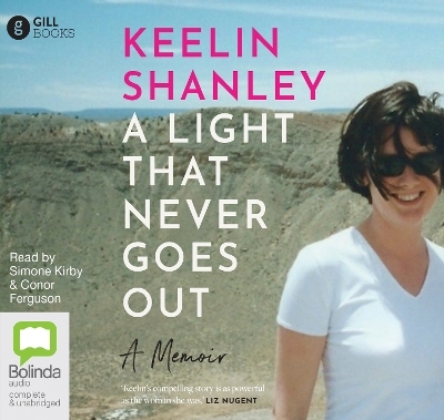 A Light That Never Goes Out - Keelin Shanley