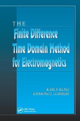 The Finite Difference Time Domain Method for Electromagnetics