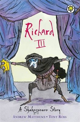 Richard III -  Andrew Matthews