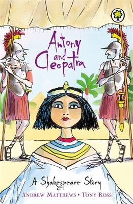 Antony and Cleopatra -  Andrew Matthews