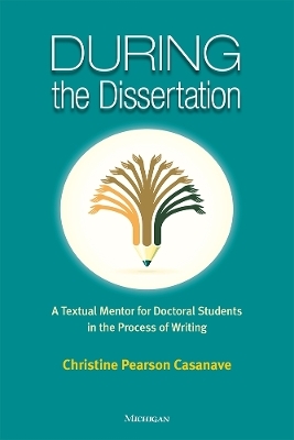 During the Dissertation - Christine Pearson Casanave