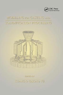 Modeling for Casting and Solidification Processing - 