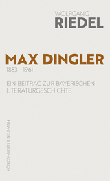 Max Dingler (1883&ndash;1961) - Wolfgang Riedel