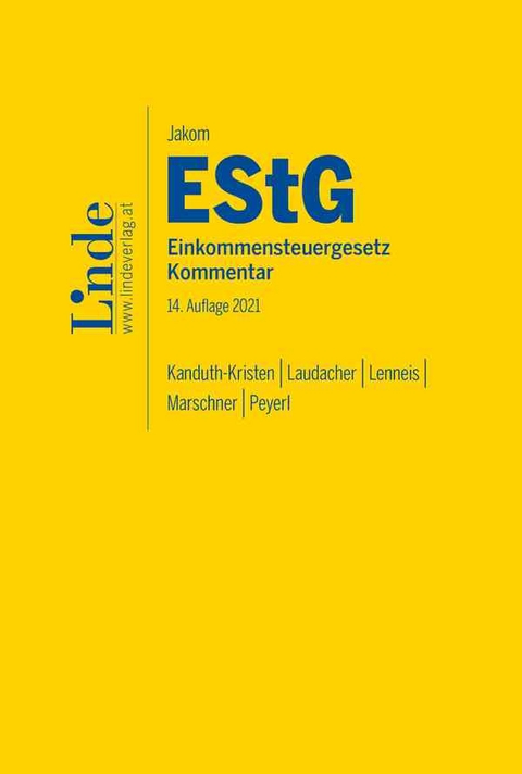 Jakom EStG | Einkommensteuergesetz 2021 - Sabine Kanduth-Kristen, Marco Laudacher, Christian Lenneis, Ernst Marschner, Hermann Peyerl